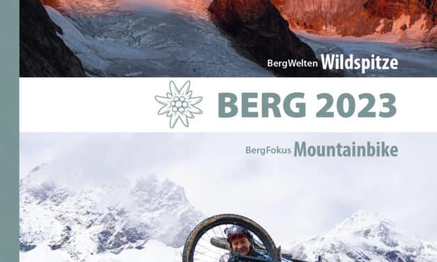 BERG 2023 – Das Alpenvereinsjahrbuch