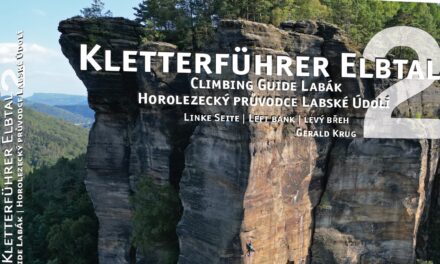 Neues aus den Klettergebieten: Neuer Kletterführer "Kletterführer Elbtal, Labske Udoli 2 Linke Seite" erschienen!